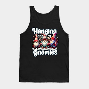 Hanging With My Gnomies - Cute Santa Gnomies Tank Top